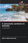 Il personale sanitario in Somalia