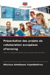 Présentation des projets de collaboration européens eTwinning