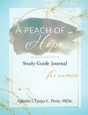 A Peach of Hope Study Guide Journal for Women