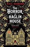 The Horror of Haglin House