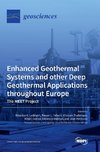 Enhanced Geothermal Systems and other Deep Geothermal Applications throughout Europe