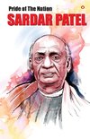 Pride of the Nation Sardar Patel