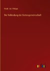 Die Vollendung der Gottesgemeinschaft