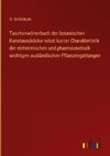 Taschenwörterbuch der botanischen Kunstausdrücke nebst kurzer Charakteristik der einheimischen und pharmazeutisch wichtigen ausländischen Pflanzengattungen