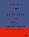 Die Vollendung des Königs Henri Quatre