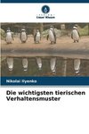 Die wichtigsten tierischen Verhaltensmuster