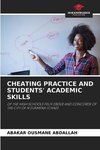 CHEATING PRACTICE AND STUDENTS' ACADEMIC SKILLS