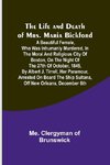 The Life and Death of Mrs. Maria Bickford