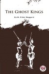 The Ghost Kings