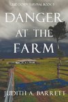 Danger at the Farm