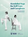 Kundalini Yoga for Self-Care and Caregivers