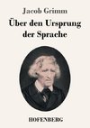 Über den Ursprung der Sprache