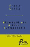 Blumfeld, ein älterer Junggeselle