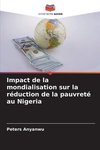 Impact de la mondialisation sur la réduction de la pauvreté au Nigeria