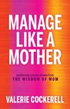 Manage Like a Mother