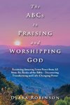 The Abcs to Praising and Worshipping God