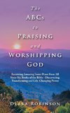 The Abcs to Praising and Worshipping God