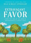 Extravagant Favor