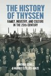 The History of Thyssen