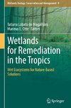 Wetlands for Remediation in the Tropics