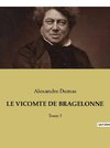 LE VICOMTE DE BRAGELONNE