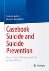 Casebook Suicide and Suicide Prevention