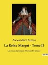 La Reine Margot - Tome II