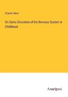 On Some Disorders of the Nervous System in Childhood