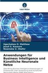 Anwendungen für Business Intelligence und Künstliche Neuronale Netze