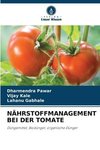 NÄHRSTOFFMANAGEMENT BEI DER TOMATE