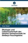 Ökologie und Lebensunterhalt der lokalen Gemeinschaft im Ombeyi-Feuchtgebiet