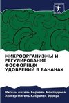 MIKROORGANIZMY I REGULIROVANIE FOSFORNYH UDOBRENIJ V BANANAH