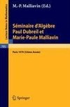 Séminaire d'Algèbre Paul Dubreil et Marie-Paule Malliavin