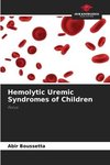 Hemolytic Uremic Syndromes of Children