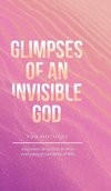 Glimpses of an Invisible God for Mothers