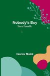 Nobody's Boy ; Sans Famille