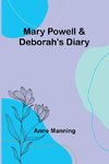 Mary Powell & Deborah's Diary