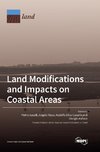 Land Modifications and Impacts on Coastal Areas