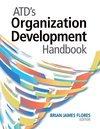 ATD's Organization Development Handbook