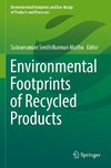 Environmental Footprints of Recycled Products