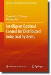 Intelligent Optimal Control for Distributed Industrial Systems