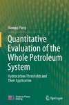 Quantitative Evaluation of the Whole Petroleum System