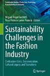 Sustainability Challenges in the Fashion Industry