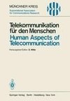 Telekommunikation für den Menschen / Human Aspects of Telecommunication