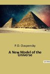 A New Model of the Universe