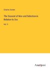 The Descent of Man and Selection in Relation to Sex