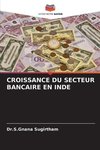 CROISSANCE DU SECTEUR BANCAIRE EN INDE