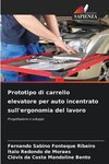 Prototipo di carrello elevatore per auto incentrato sull'ergonomia del lavoro