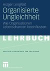 Organisierte Ungleichheit