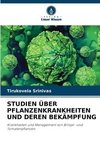 STUDIEN ÜBER PFLANZENKRANKHEITEN UND DEREN BEKÄMPFUNG